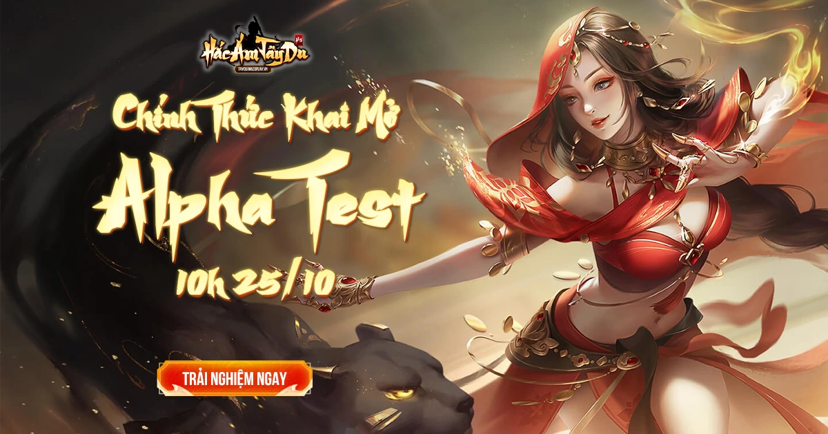 Chính Thức Khai Mở Alpha Test