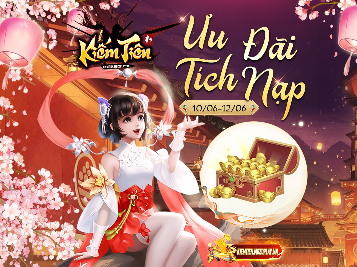 [HOT] Ra Mắt Ưu Đãi Tích Nạp 10/06-12/06