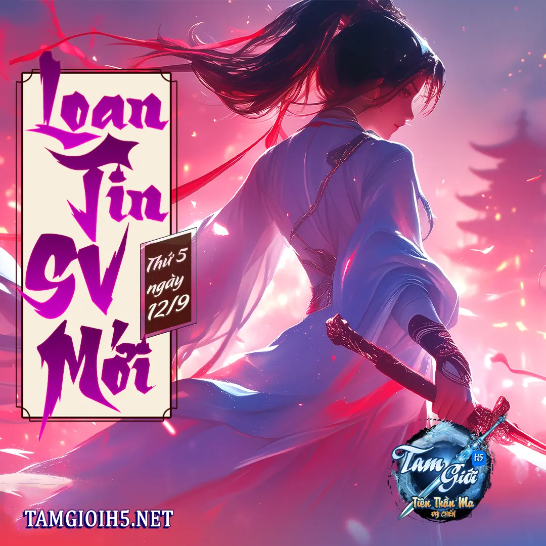 Sự kiện loan tin khai mở Server mới game Tam Giới H5